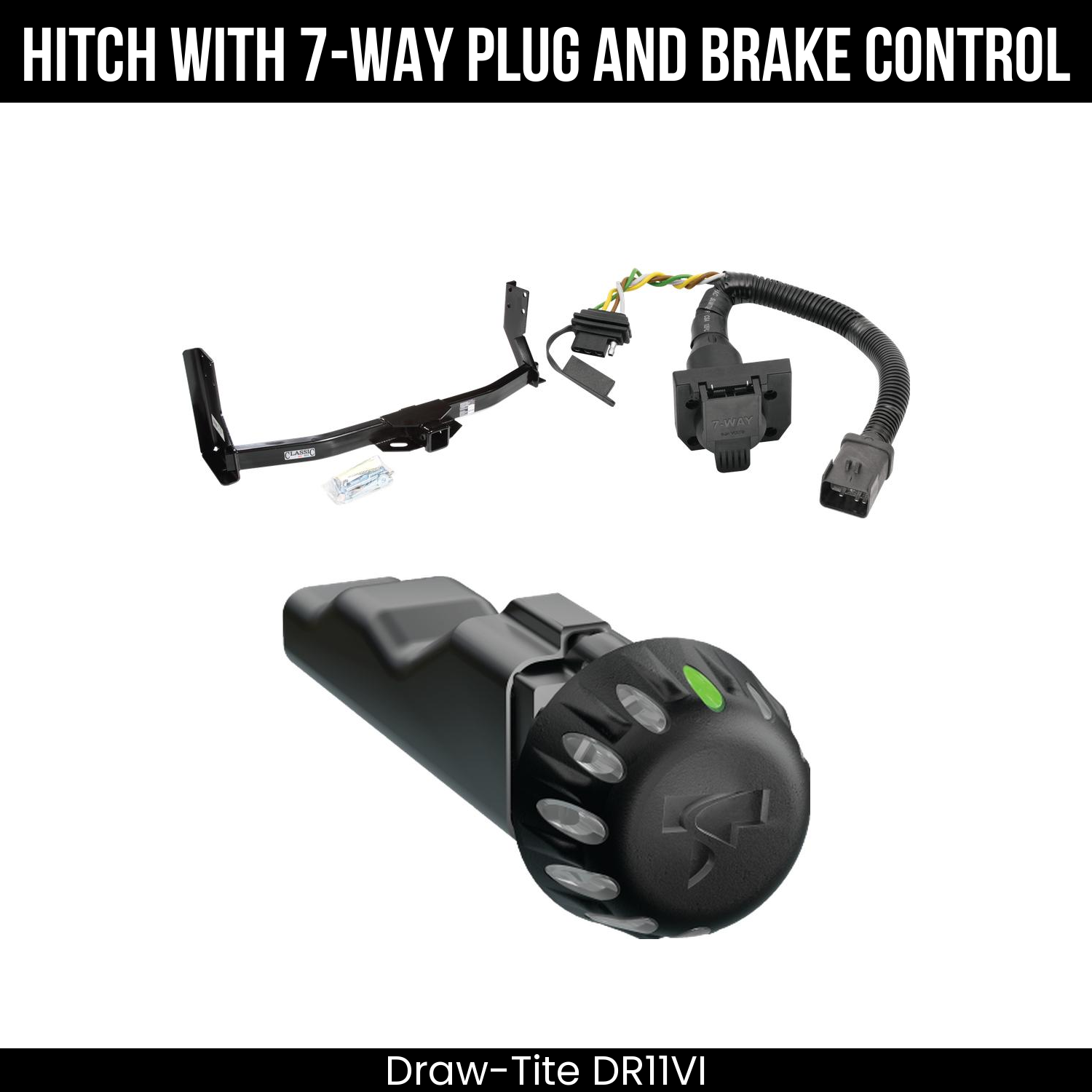 Draw Tite DR11VI Hitch With 7 Way Plug And Brake Control Bundle Featureimg