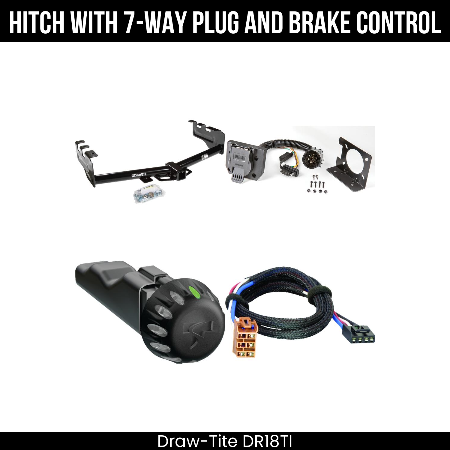 Draw Tite DR18TI Hitch With 7 Way Plug And Brake Control Bundle Featureimg