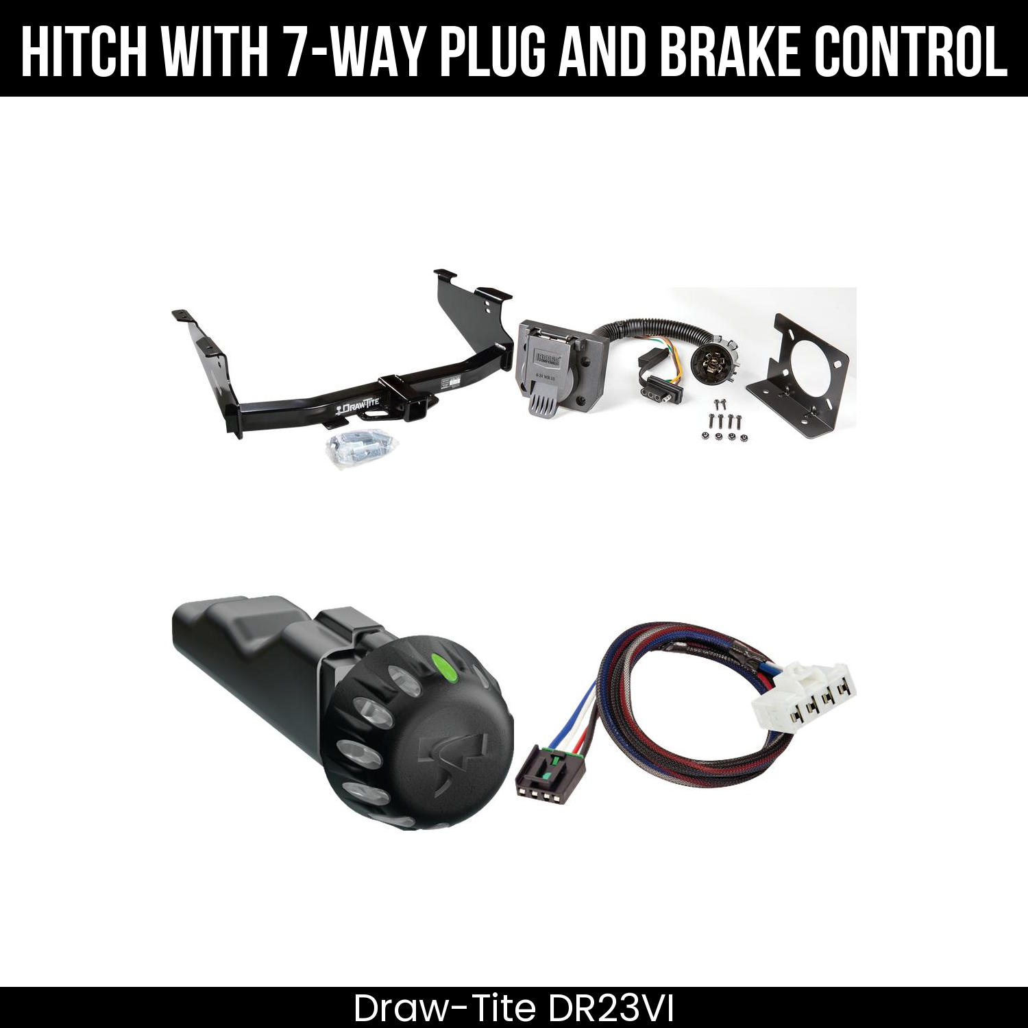 Draw Tite DR23VI Hitch With 7 Way Plug And Brake Control Bundle Featureimg