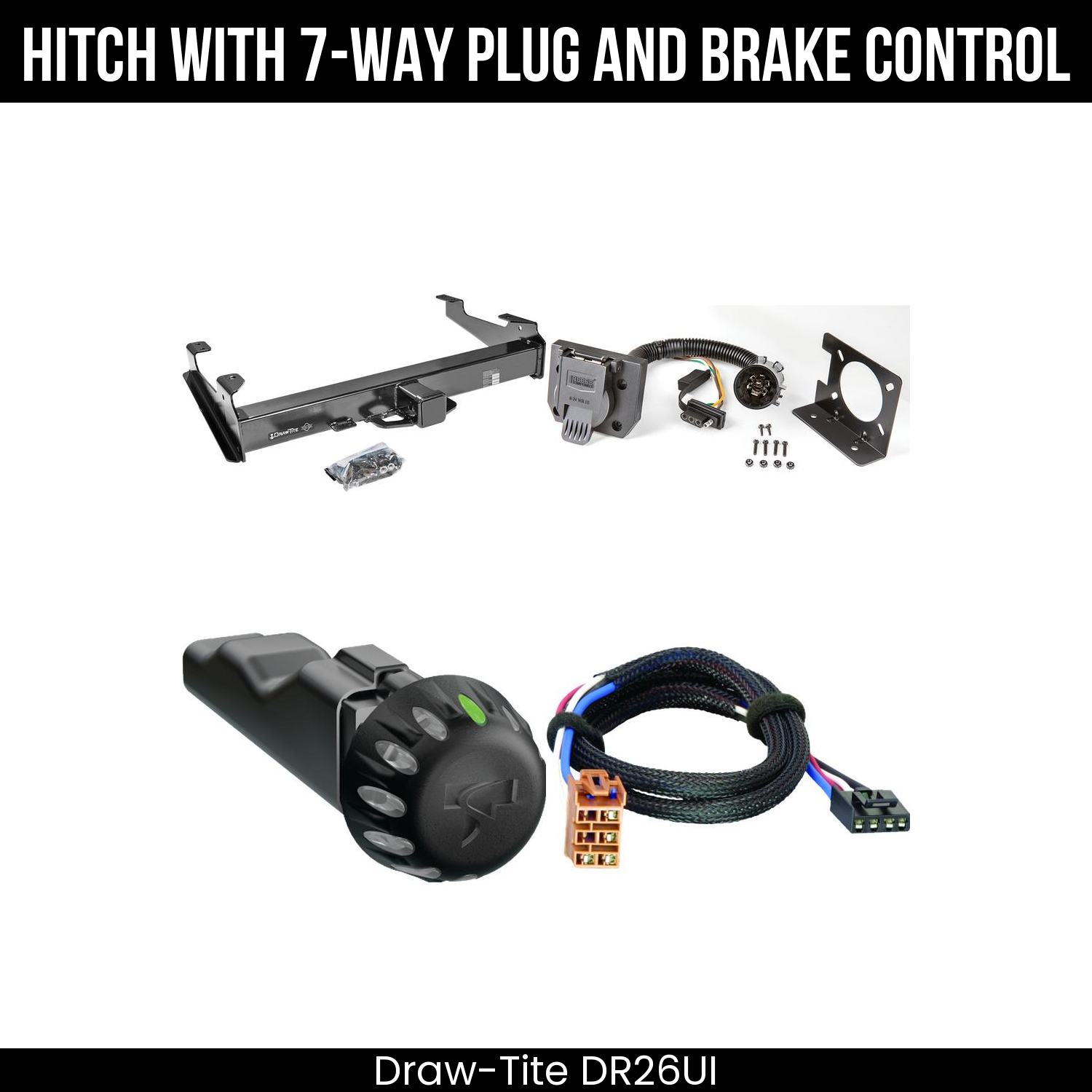 Draw Tite DR26UI Hitch With 7 Way Plug And Brake Control Bundle Featureimg