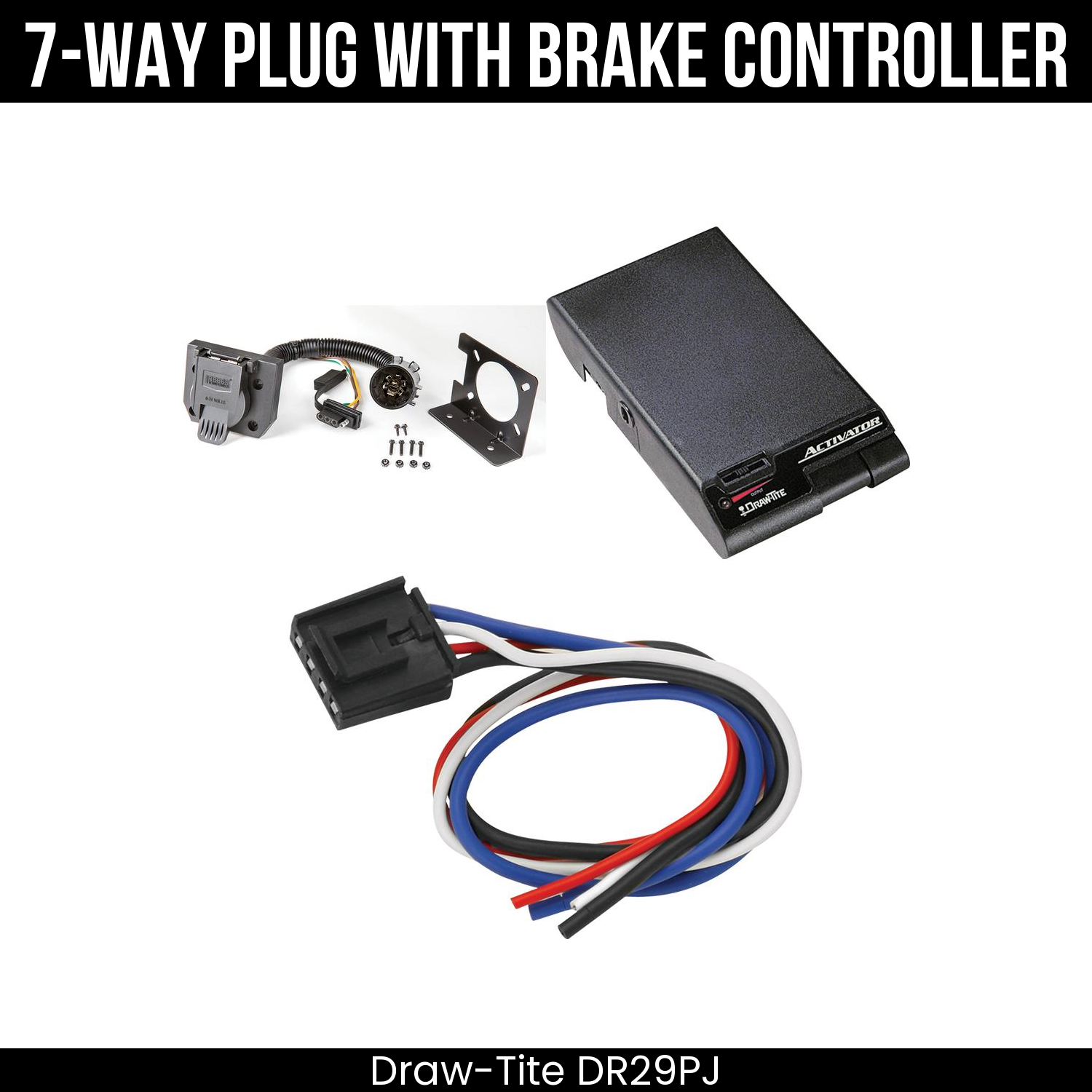 Trailer Wiring 7-Way Plug w/ Bracket , Draw-Tite Activator Brake Control