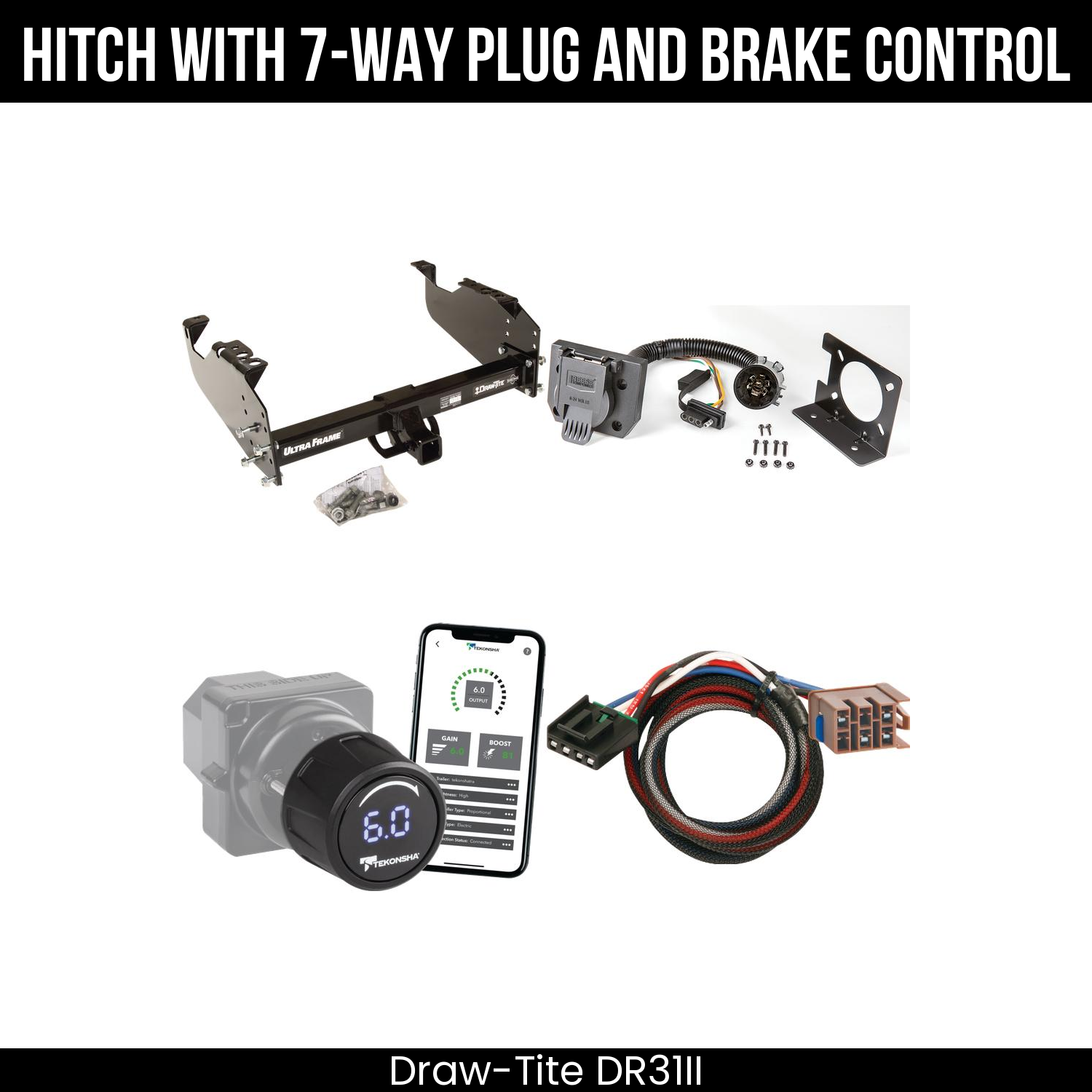 Draw Tite DR31II Hitch With 7 Way Plug And Brake Control Bundle Featureimg