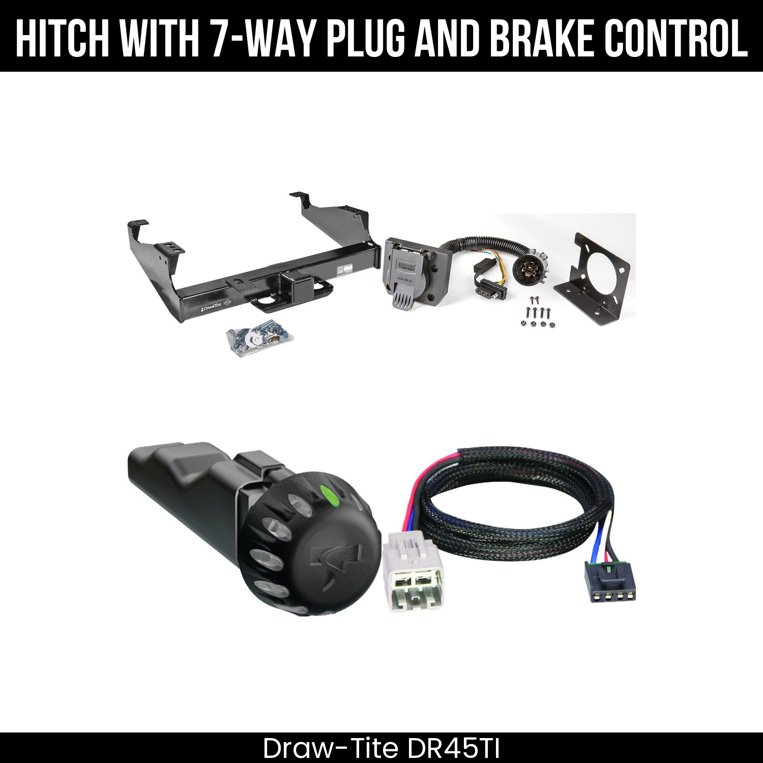 Draw Tite DR45TI Hitch With 7 Way Plug And Brake Control Bundle Featureimg