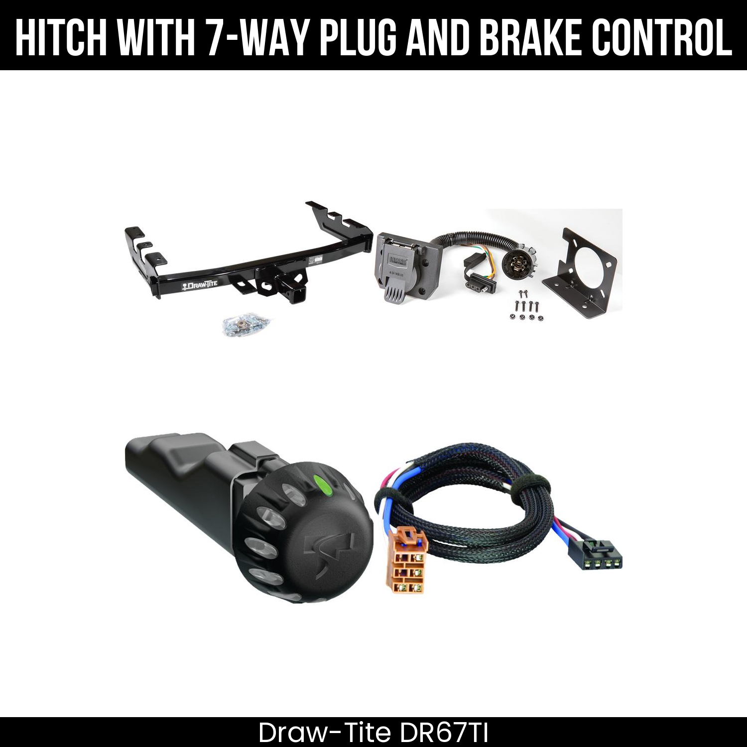 Draw Tite DR67TI Hitch With 7 Way Plug And Brake Control Bundle Featureimg