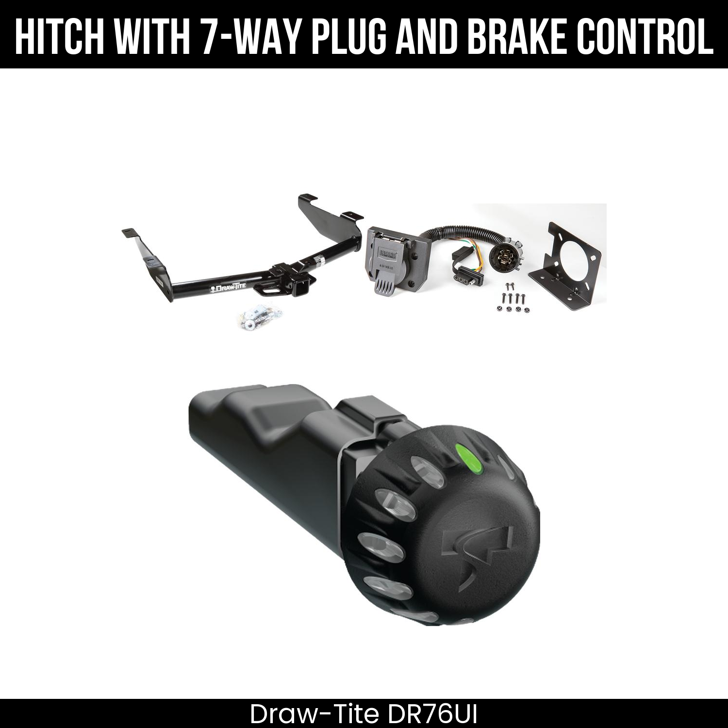 Draw Tite DR76UI Hitch With 7 Way Plug And Brake Control Bundle Featureimg
