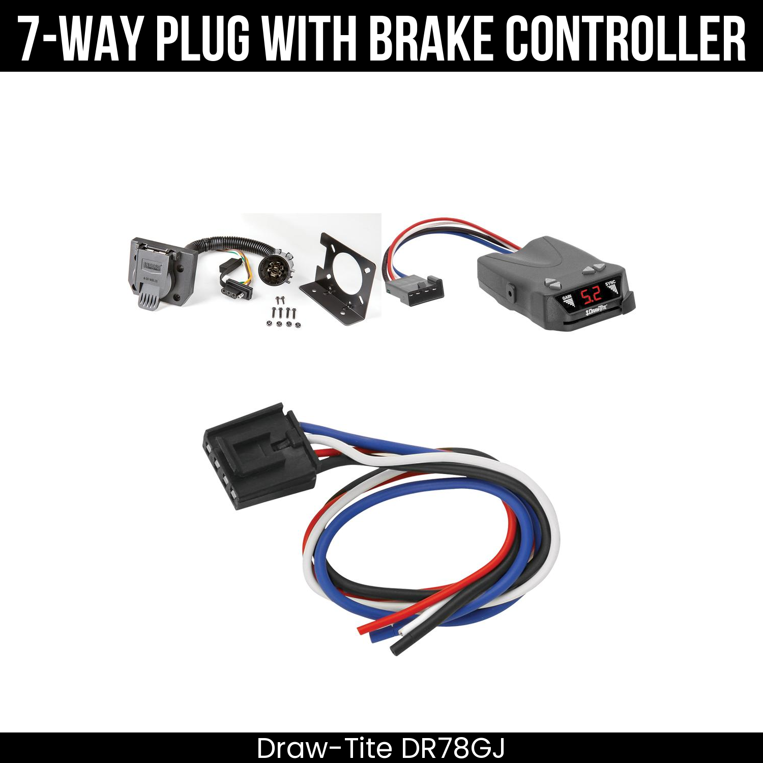 Trailer Wiring 7-Way Plug w/ Bracket , Draw-Tite Activator IV Brake Control