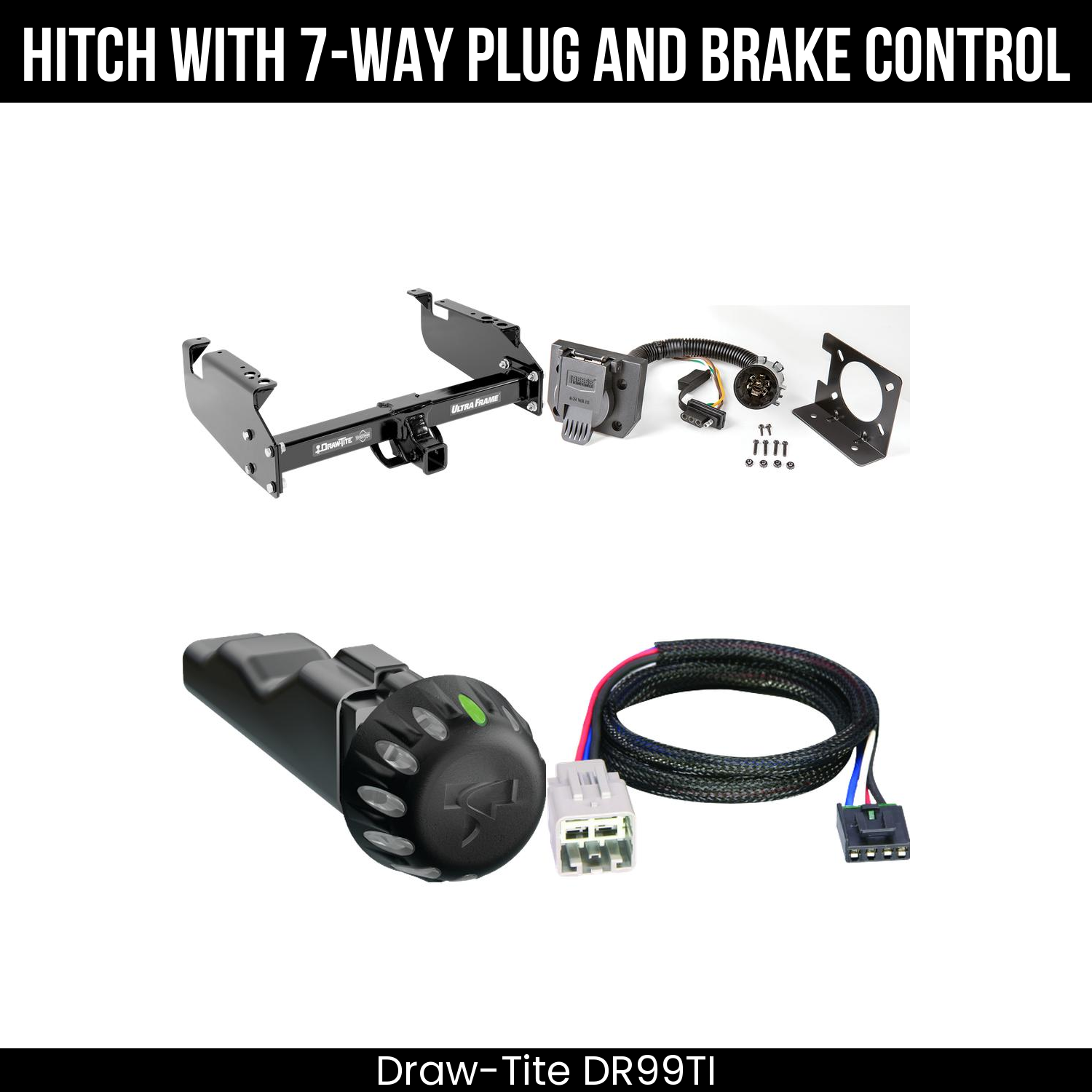 Draw Tite DR99TI Hitch With 7 Way Plug And Brake Control Bundle Featureimg