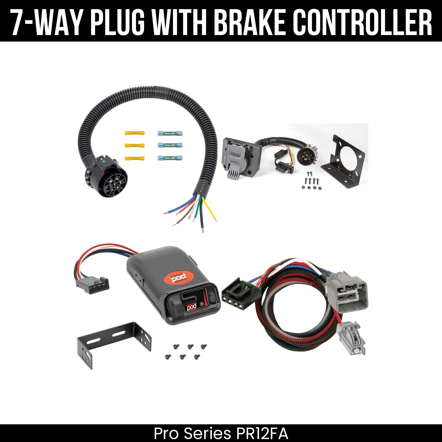 Trailer Wiring 7-Way Plug w/ Bracket , Pro Series POD Brake Control