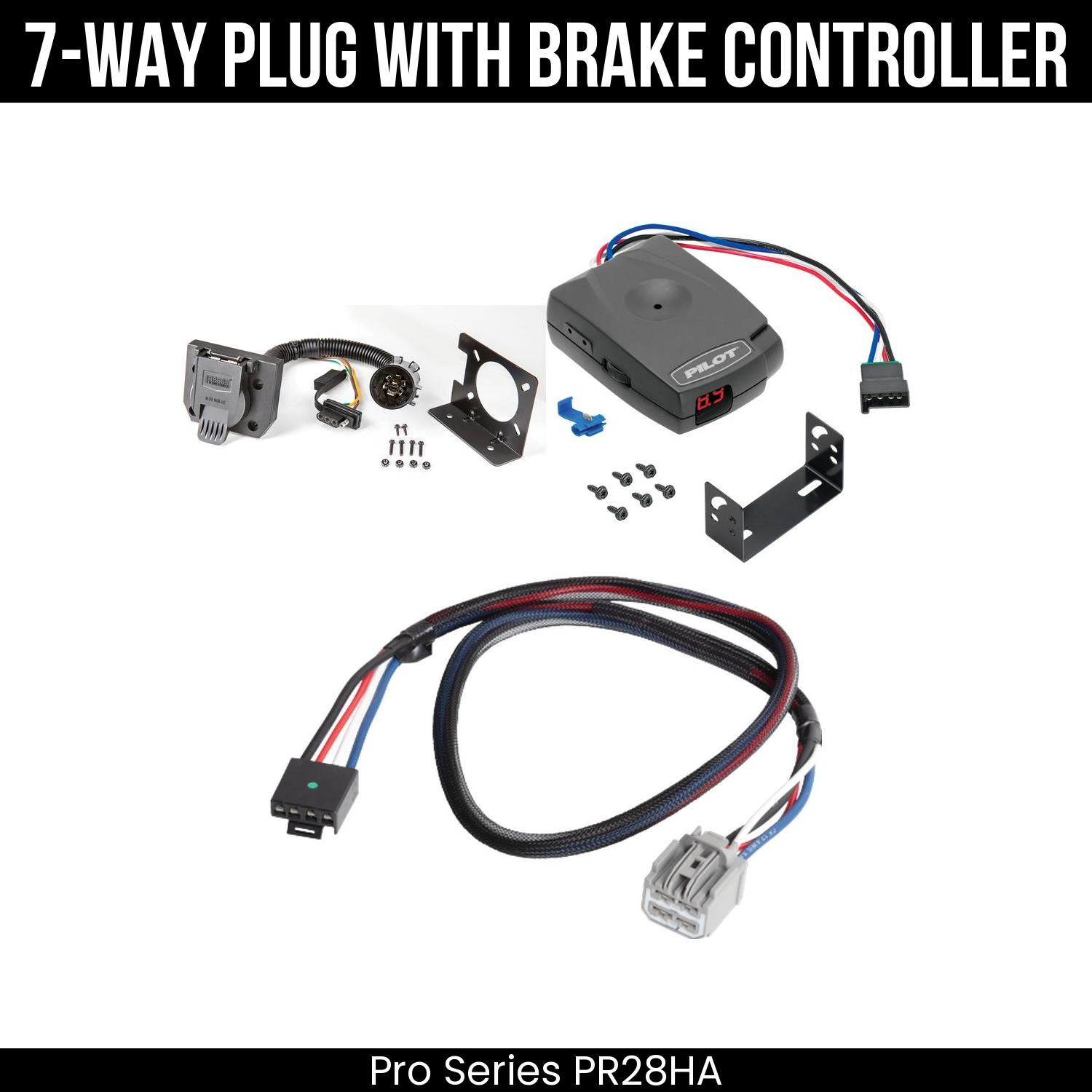 Trailer Wiring 7-Way Plug w/ Bracket , Pro Series Pilot Brake Control