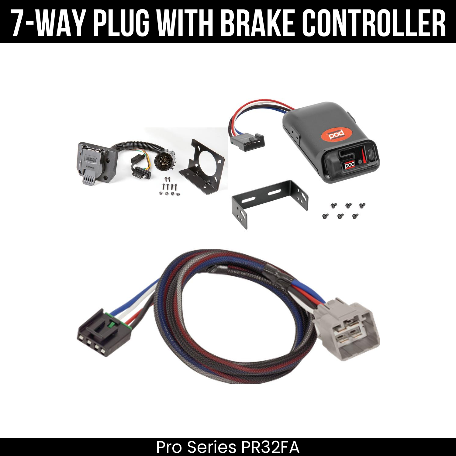 Trailer Wiring 7-Way Plug w/ Bracket , Pro Series POD Brake Control