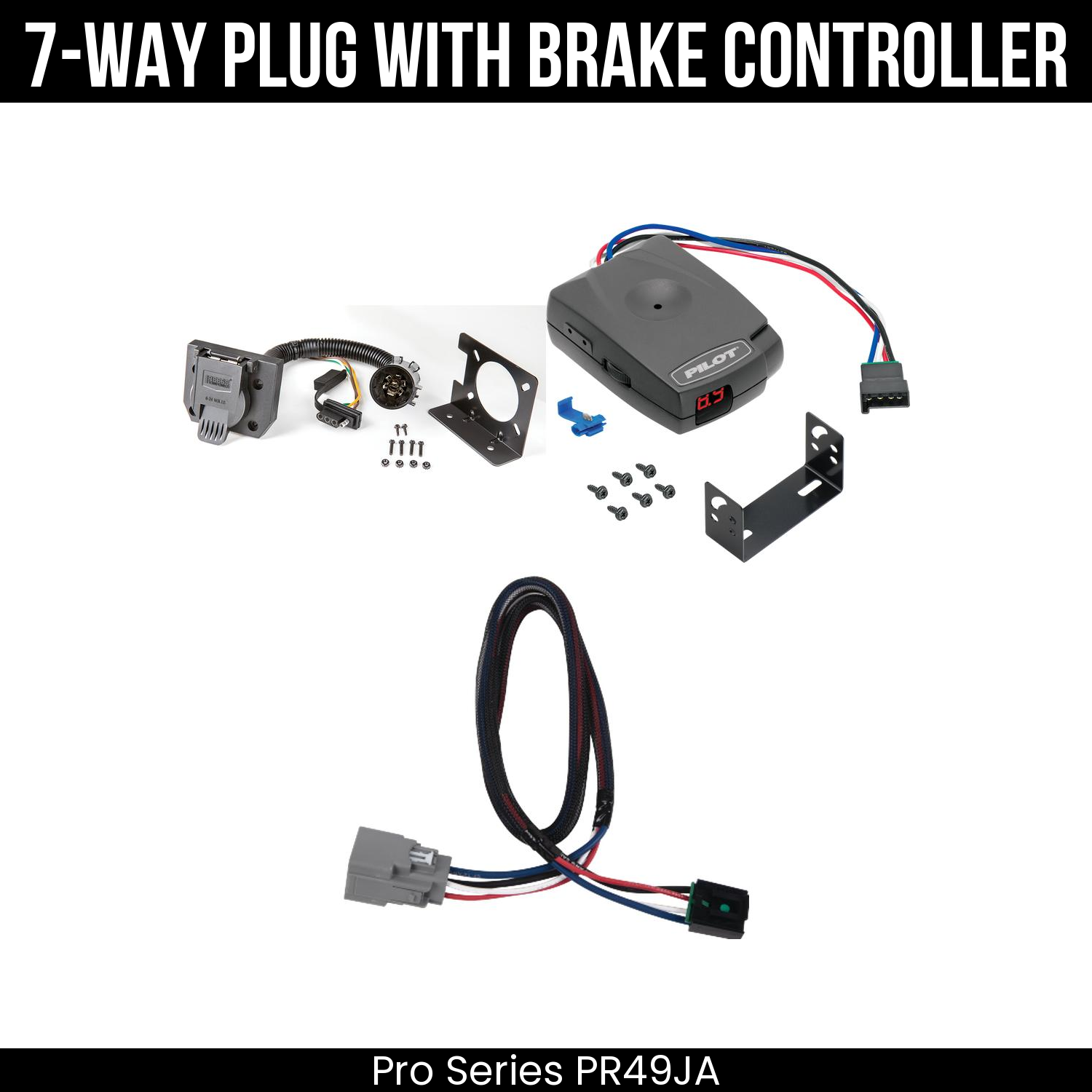Trailer Wiring 7-Way Plug w/ Bracket , Pro Series Pilot Brake Control