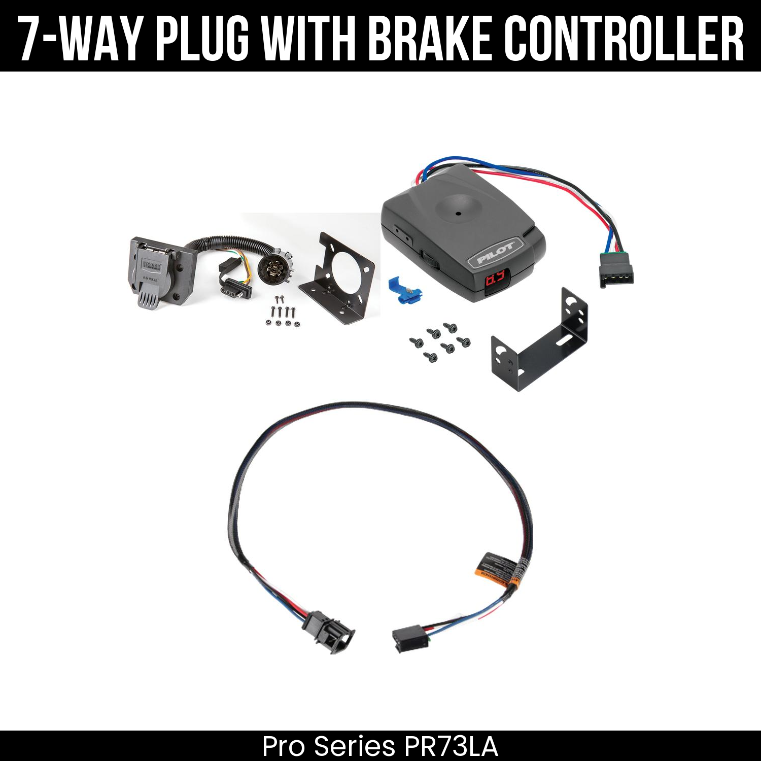 Trailer Wiring 7-Way Plug w/ Bracket , Pro Series Pilot Brake Control
