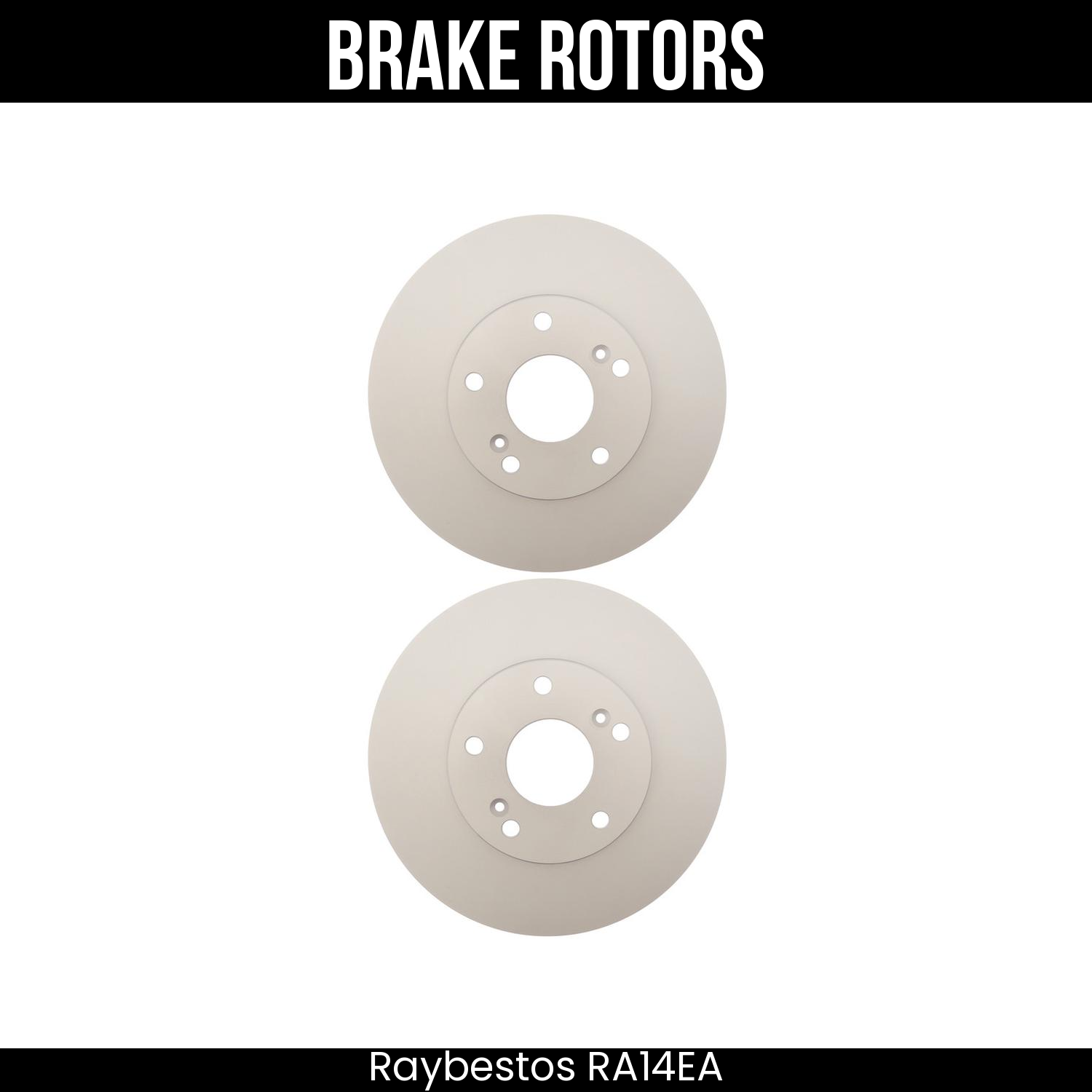 Raybestos Brake Rotors
