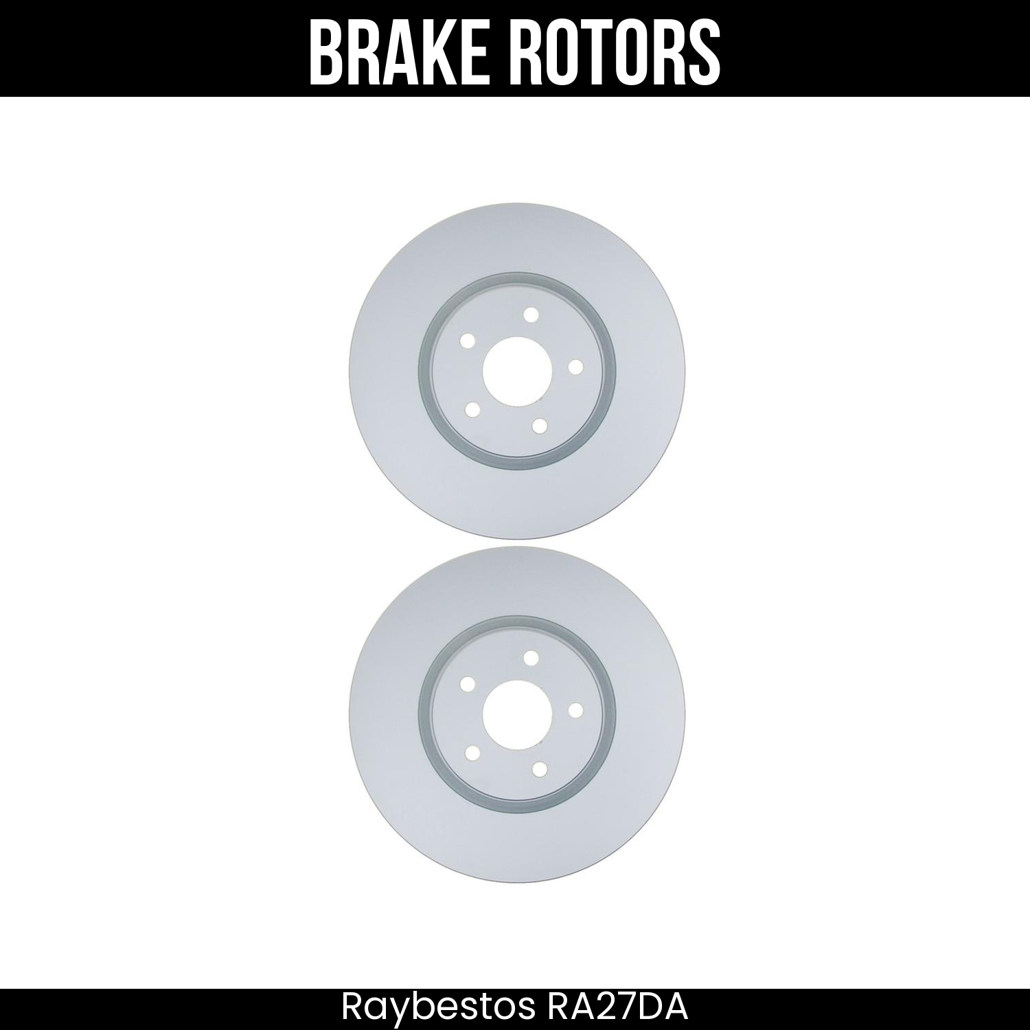Raybestos Brake Rotors
