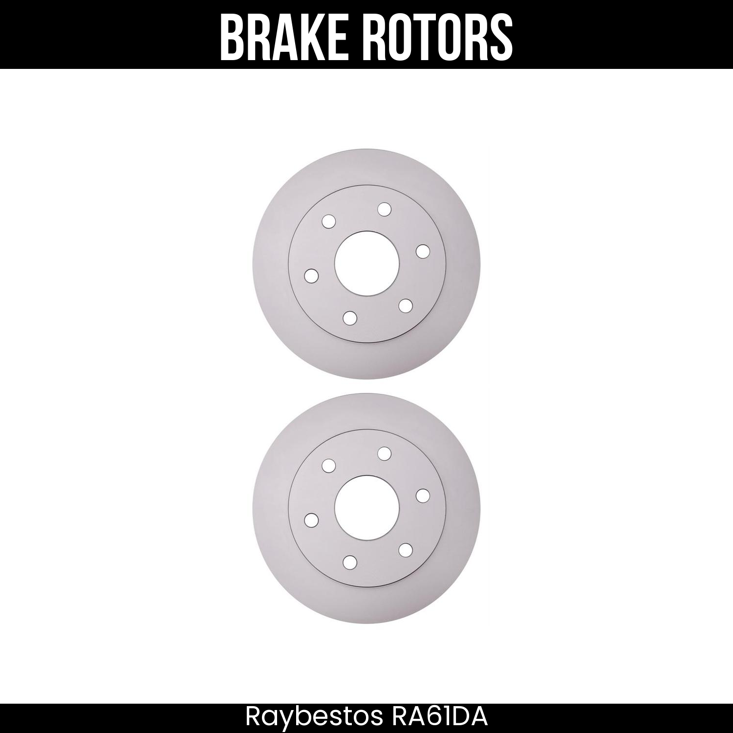 Raybestos Brake Rotors