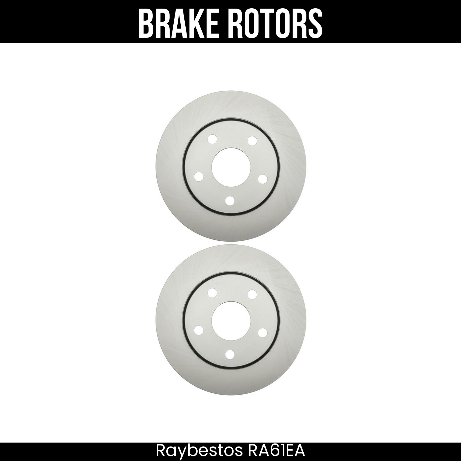 Raybestos Brake Rotors