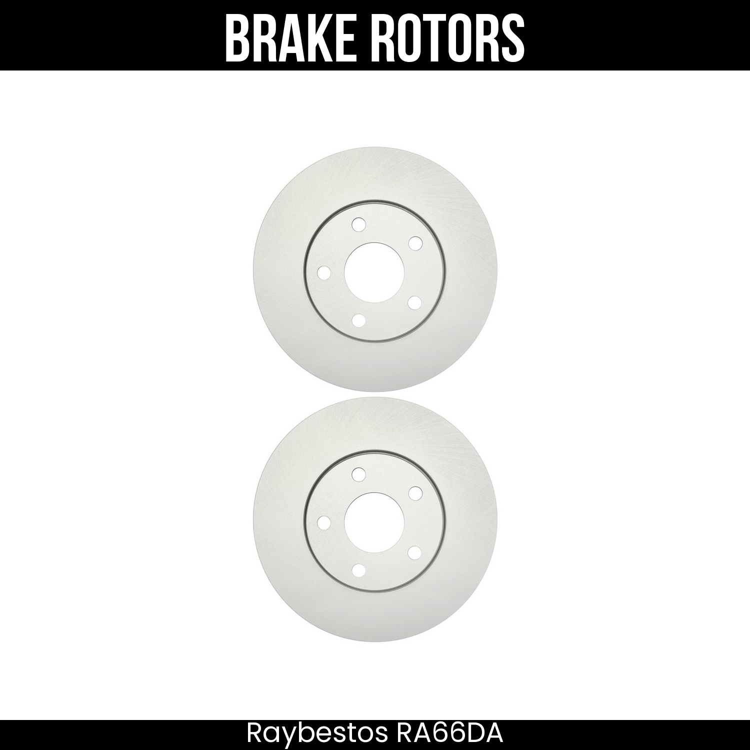 Raybestos Brake Rotors