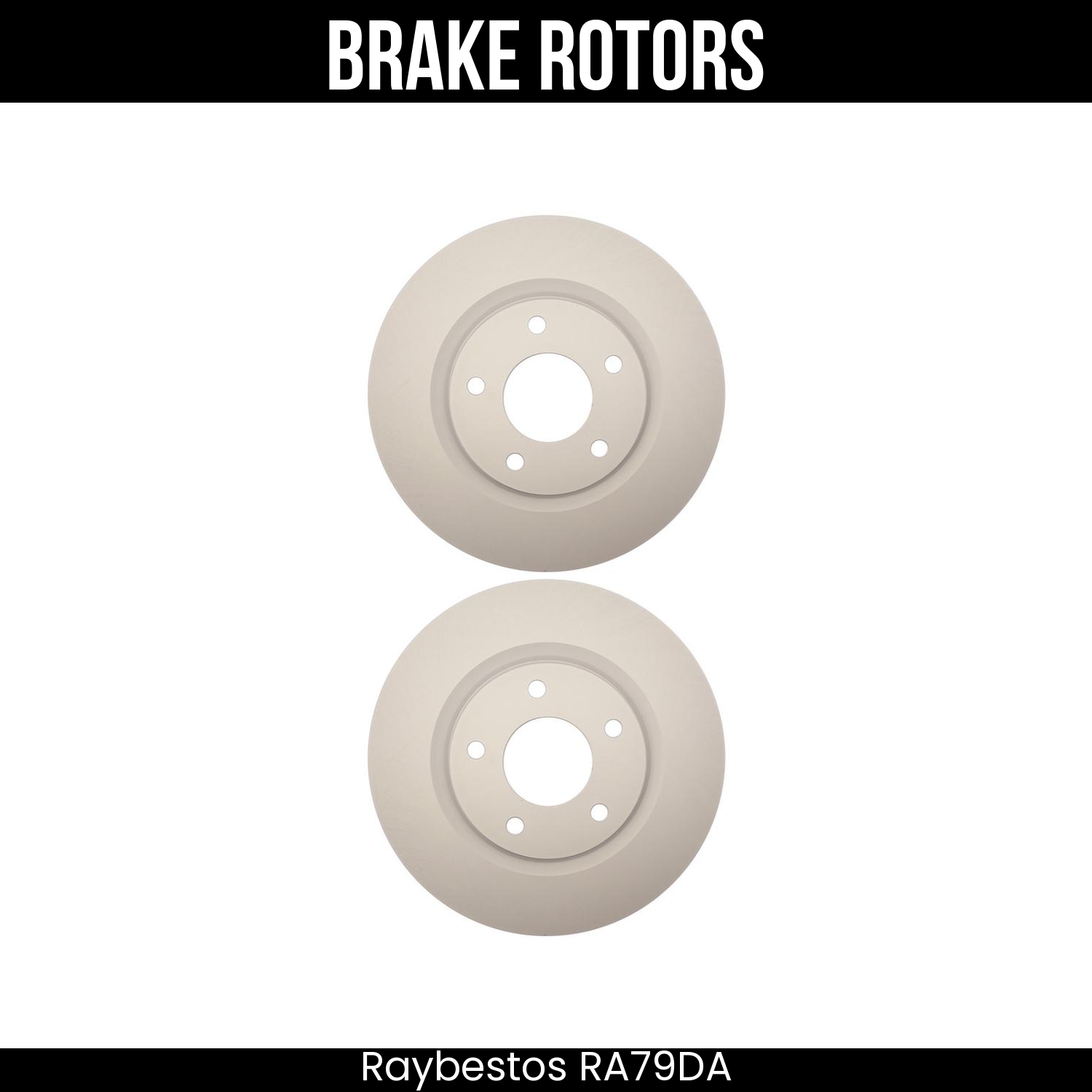 Raybestos Brake Rotors