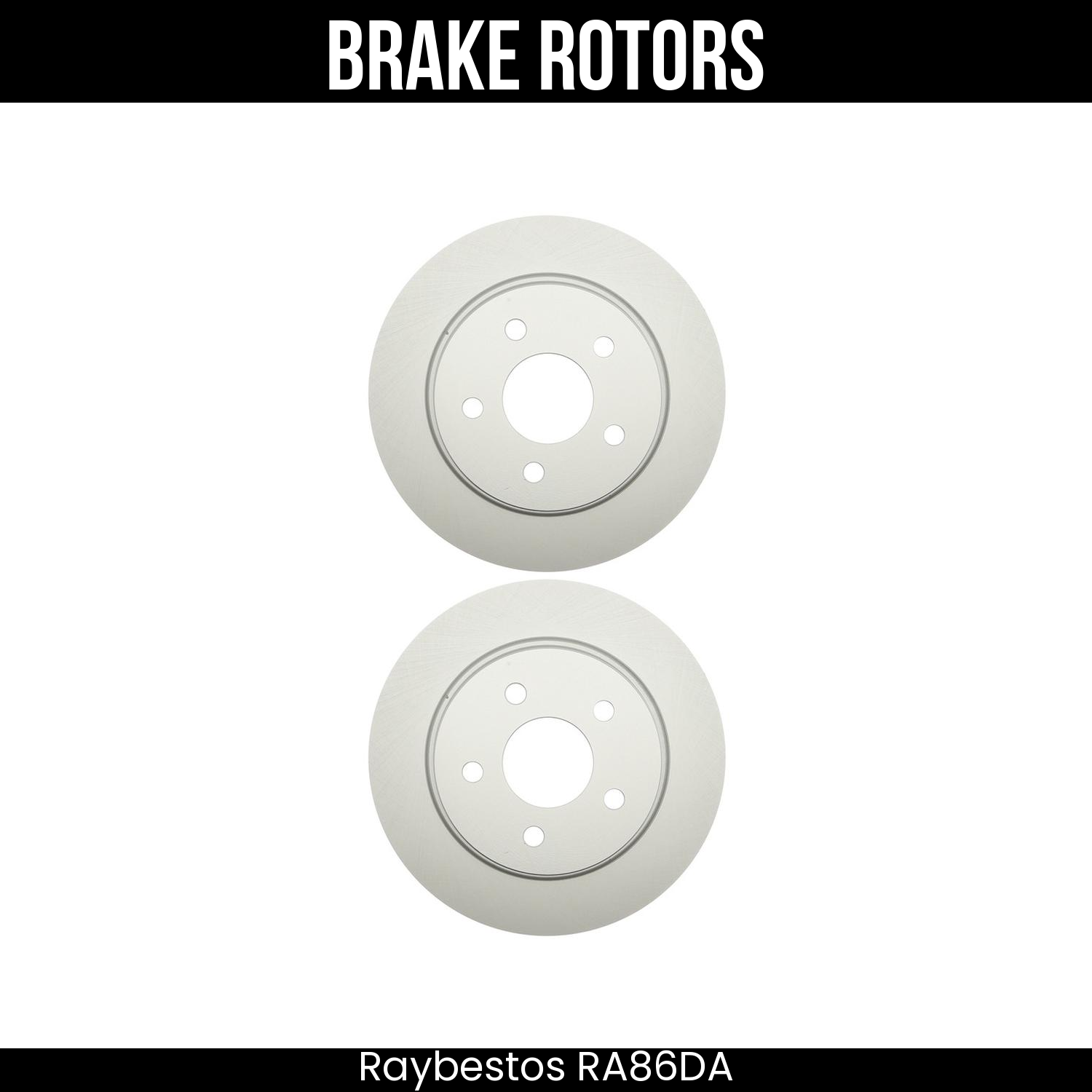 Raybestos Brake Rotors