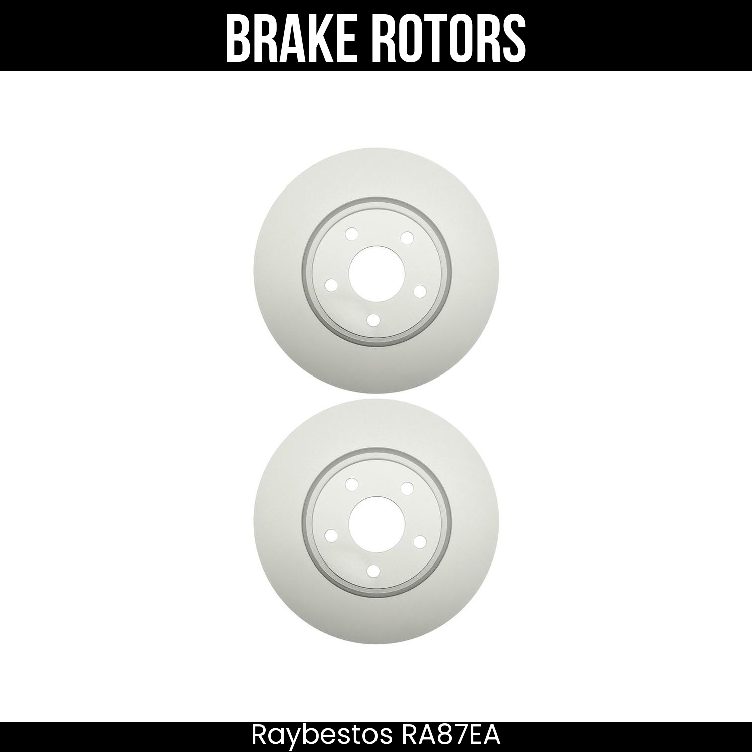 Raybestos Brake Rotors