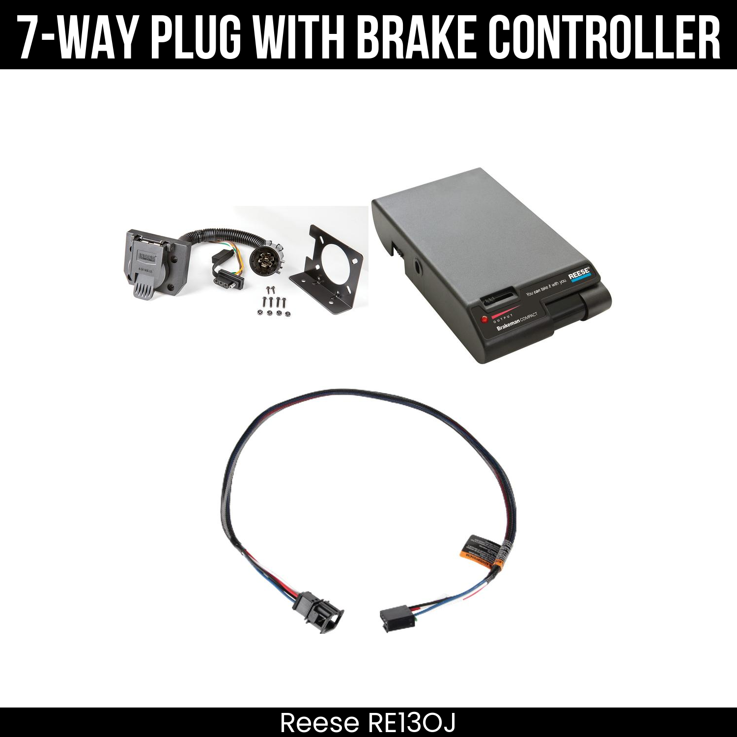Trailer Wiring 7-Way Plug w/ Bracket , Reese Brakeman Brake Control