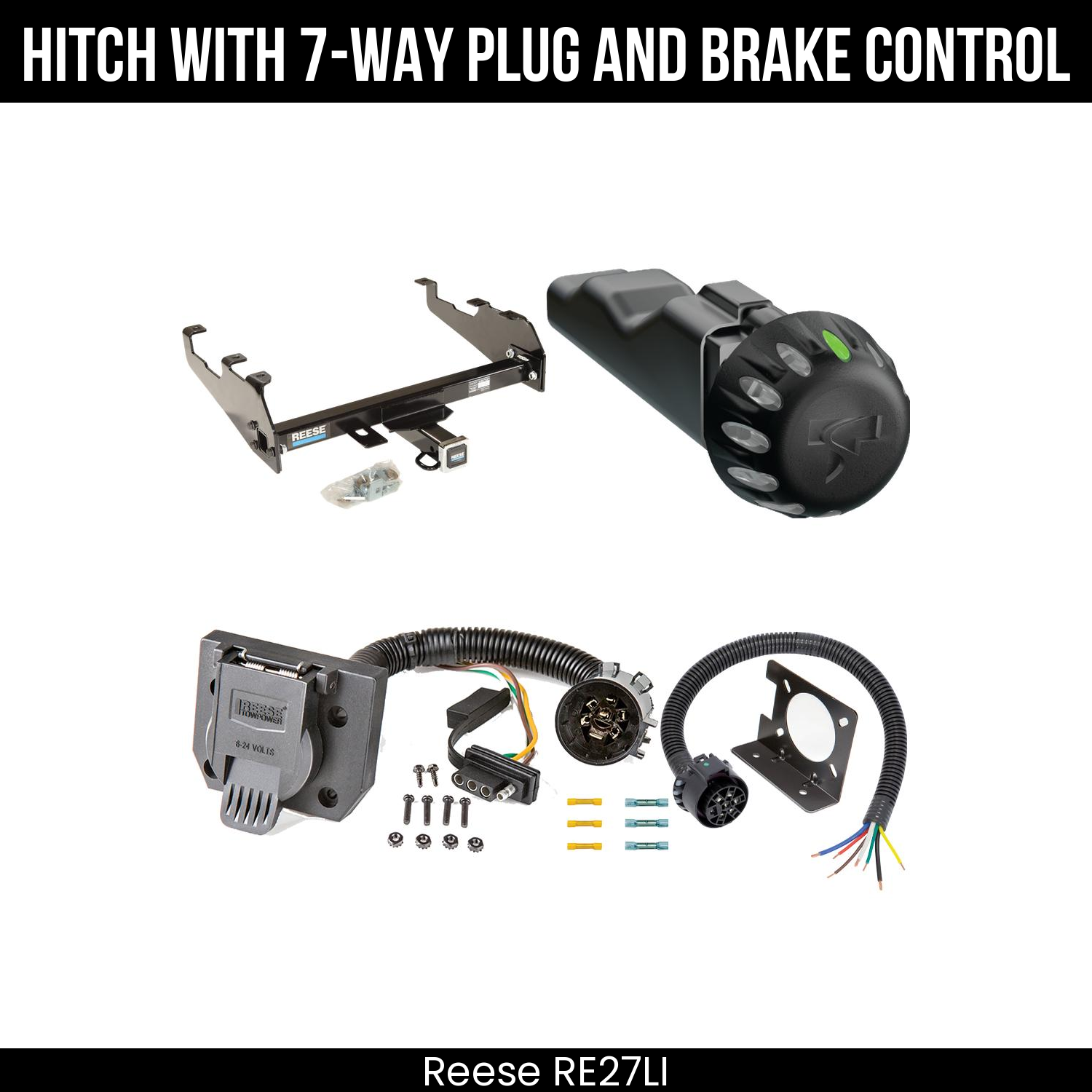 Reese RE27LI Hitch With 7 Way Plug And Brake Control Bundle Featureimg