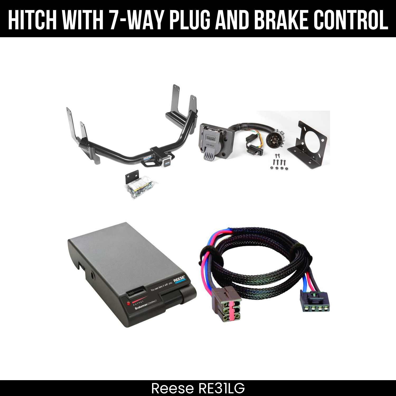 Reese RE31LG Hitch With 7 Way Plug And Brake Control Bundle Featureimg