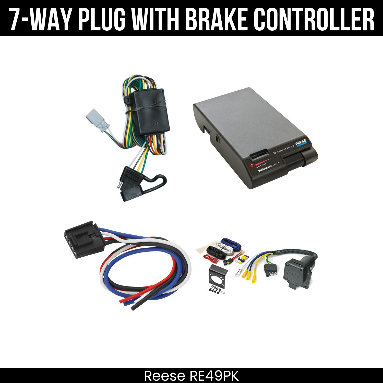 Trailer Wiring 7-Way Economy Plug w/ Bracket , Reese Brakeman Brake Control