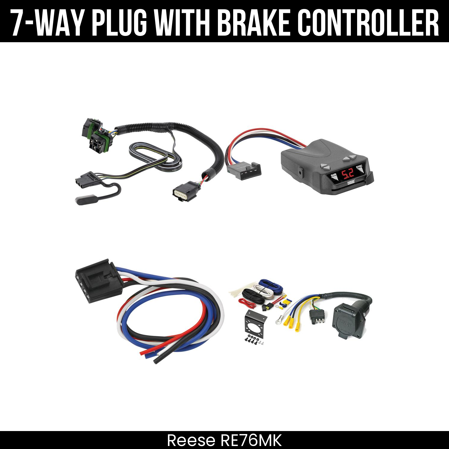 Trailer Wiring 7-Way Economy Plug w/ Bracket , Reese Brakeman IV Brake Control