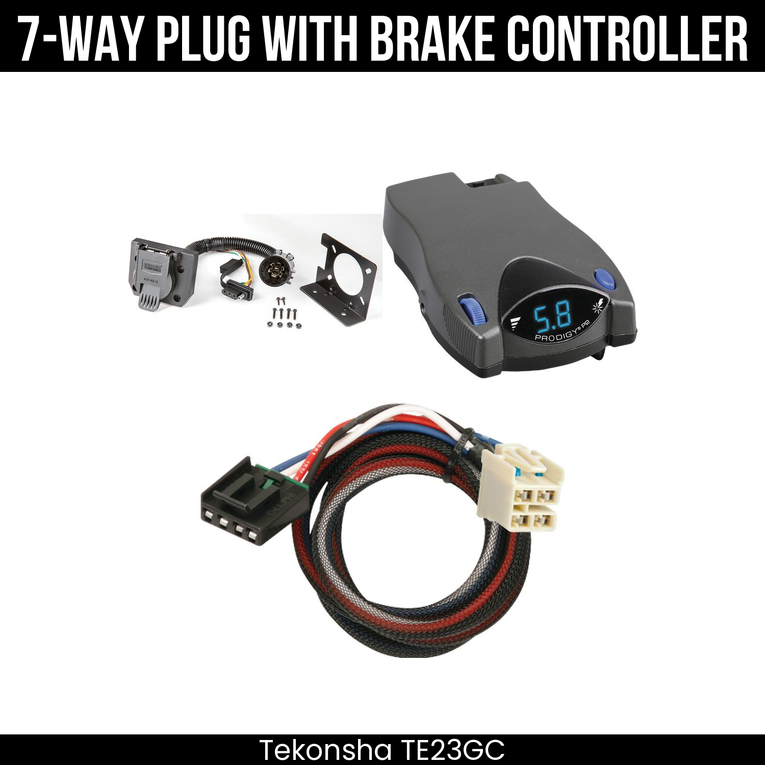 Trailer Wiring 7-Way Plug w/ Bracket , Tekonsha Prodigy P2 Brake Control